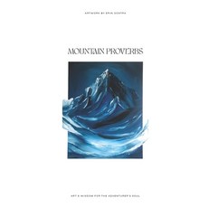 (英文圖書) Mountain Proverbs: Art & Wisdom for the Adventurer's Soul 平裝版, Independently Published, 英文