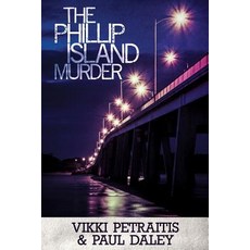 The Phillip Island Murder 平裝版, Clan Destine Press, 英文