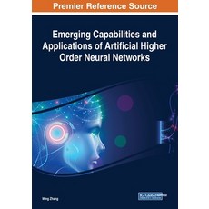 (英文圖書) Emerging Capabilities and Applications of Artificial Higher Order Neural Networks 平裝版, Engineering Science Reference, 英文