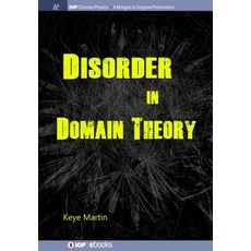 Disorder in Domain Theory 精裝版, Iop Concise Physics, 英文