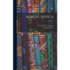 (英文圖書) Across Africa; Volume 2 精裝版, Legare Street Press, 英文