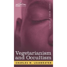 (英文圖書) Vegetarianism and Occultism 精裝版, Cosimo Classics, 英文