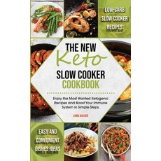 The New Keto Slow Cooker Cookbook: Low-Carb Slow Cooker Recipes with Simple and Convenient Dishes Id... 精裝版, Linda Walker, 英文