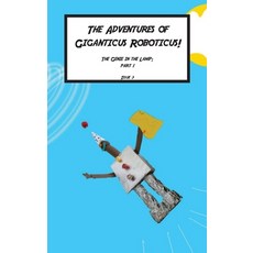 (英文圖書)Giganticus Roboticus: The Genie in The lamp: The Genie and The lamp: The Origin... 平裝版, 1000 Tales, 英文