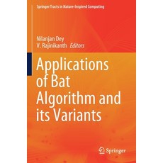 (英文圖書) Applications of Bat Algorithm and Its Variants 平裝版, Springer, 英文