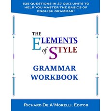 (英文圖書) The Elements of Style: Grammar Workbook 平裝版, Spectrum Ink Publishing, 英文