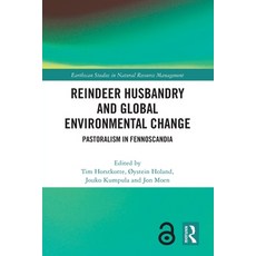(英文圖書) Reindeer Husbandry and Global Environmental Change: Pastoralism in Fennoscandia 平裝版, Routledge, 英文