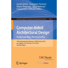 (英文圖書) Computer-Aided Architectural Design. Design Imperatives: The Future is Now: 19th Internationa... 平裝版, Springer, 英文