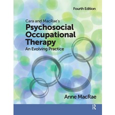 (英文圖書) Cara and Macrae's Psychosocial Occupational Therapy: An Evolving Practice 精裝版, Slack, 英文