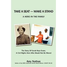 (英文圖書)Take a Seat -- Make a Stand: A Hero in the Family: The Story of Sarah Key Evans ... 平裝版, iUniverse, 英文