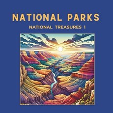 (英文圖書) National Parks: National Treasures 1 平裝版, Independently Published, 英文
