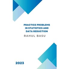 (英文圖書) Practice Problems in Statistics and Data Reduction 平裝版, Rahul Basu, 英文