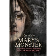(英文圖書)Mary's Monster: Love Madness and How Mary Shelley Created Frankenstein 精裝版, Roaring Brook Press, 英文