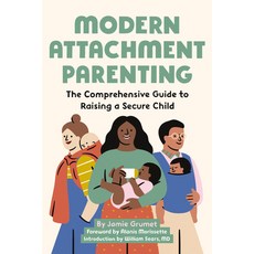 (英文圖書) Modern Attachment Parenting: The Comprehensive Guide to Raising a Secure Child 平裝版, Rockridge Press, 英文