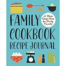 (英文圖書) Family Cookbook Recipe Journal: A Blank Recipe Book for Family Favorites 平裝版, Rockridge Press, 英文