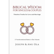 (英文圖書) Biblical Wisdom for Singles & Couples: Timeless Truths for Love and Marriage 3... 平裝版, Independently Published, 英文