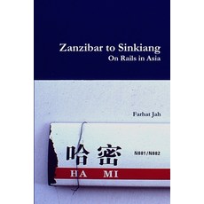 (英文圖書) Zanzibar to Sinkiang 平裝版, Lulu.com, 英文