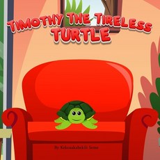 (英文圖書)Timothy the Tireless 平裝版, Independently Published, 英文