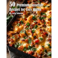 (英文圖書) 50 Premium Casserole Recipes for Cozy Nights 平裝版, Marick Booster, 英文