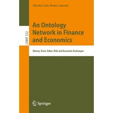 (英文圖書) An Ontology Network in Finance and Economics: Money Trust Value Risk and Eco... 平裝版, Springer, 英文