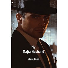 (英文圖書) My Mafia Husband 平裝版, Claire Hann, 英文