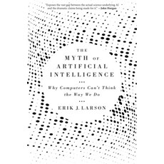 (英文圖書) The Myth of Artificial Intelligence: Why Computers Can't Think the Way We Do 平裝版, Belknap Press, 英文
