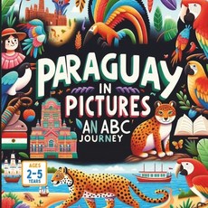 (英文圖書)Paraguay in Pictures An ABC Journey 平裝版, Independently Published, 英文