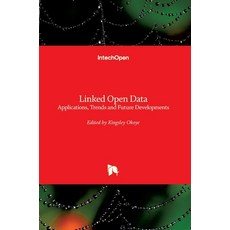 (英文圖書) Linked Open Data: Applications Trends and Future Developments 精裝版, Intechopen, 英文