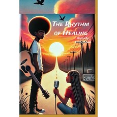 (英文圖書) The Rhythm of Healing 平裝版, Independently Published, English