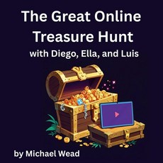 (英文圖書)The Great Online Treasure Hunt: with Diego Ella and Luis 平裝版, Independently Published, 英文