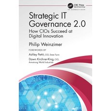(英文圖書) Strategic IT Governance 2.0: How CIOs Succeed at Digital Innovation 平裝版, Auerbach Publications, 英文