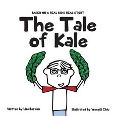 (英文圖書)The Tale of Kale: Based on a Real Kid's Real Story 平裝版, Createspace Independent Pub..., 英文
