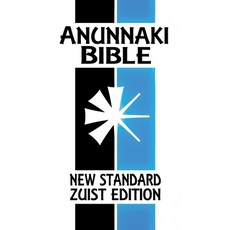 Anunnaki Bible: The Cuneiform Scriptures (New Standard Zuist Edition) 精裝版, Joshua Free, 英文