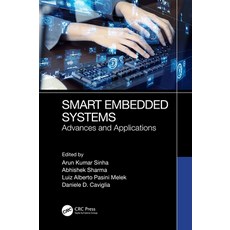 (英文圖書) Smart Embedded Systems: Advances and Applications 精裝版, CRC Press, 英文