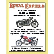 (英文圖書) ROYAL ENFIELD 500cc TWINS 1948-1963 500 TWIN METEOR MINOR SPORTS DE LUXE & STANDARD FACTORY... 平裝版, Veloce Enterprises, Inc., 英文
