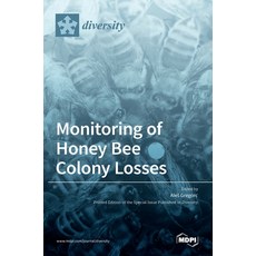 (英文圖書) Monitoring of Honey Bee Colony Losses 精裝版, Mdpi AG, 英文