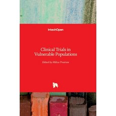 (英文圖書) Clinical Trials in Vulnerable Populations 精裝版, Intechopen, 英文