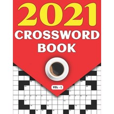 2021 Crossword Book: Crossword Game Puzzle Book For Adults And Seniors In 2021 Including 80 Large Pr... 平裝版, Independently Published, 英文
