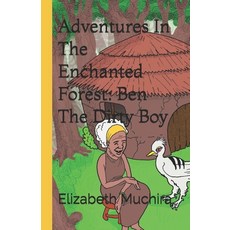 Adventures In The Enchanted Forest: Ben The Dirty Boy 平裝版, Knls, 英文