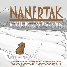 (英文圖書)Nanertak: A Tale of Loss and Gain 平裝版, Jaime Munt, 英文