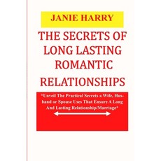 (英文圖書) The Secrets of Long Lasting Marital Relationships: Unveil The Practical Secrets a Wife Husba... 平裝版, Independently Published, 英文