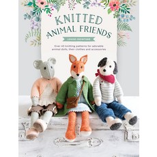 Knitted Animal Friends: Over 40 Knitting Patterns for Adorable Animal Dolls Their Clothes and Acces... 平裝版, David & Charles, 英文