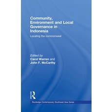 (英文圖書) Community Environment and Local Governance in Indonesia: Locating the Commonweal 精裝版, Routledge, 英文