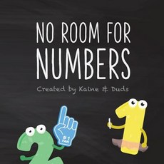 (英文圖書)No Room for Numbers: The 123s Ask the ABCs to Share Their Song 平裝版, Independently Published, 英文