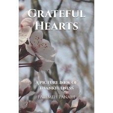 (英文圖書) Grateful Hearts: A Picture Book of Thankfulness 平裝版, Independently Published, 英文