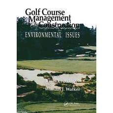 (英文圖書) Golf Course Management & Construction: Environmental Issues 平裝版, CRC Press, 英文