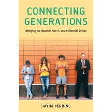 Connecting Generations: Bridging the Boomer Gen X and Millennial Divide 精裝版, Rowman & Littlefield Publis..., 英文
