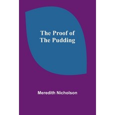(英文圖書) The Proof of the Pudding 平裝版, Alpha Edition, 英文