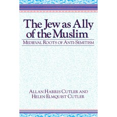 (英文圖書) The Jew as Ally of the Muslim: Medieval Roots of Anti-Semitism 精裝版, University of Notre Dame Press, 英文