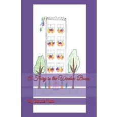 (英文圖書)A Fairy in the Window Boxes 平裝版, Independently Published, 英文